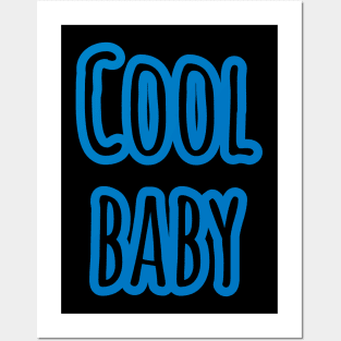 Cool Baby - Onsie Design Posters and Art